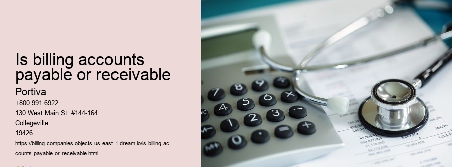 Is billing accounts payable or receivable